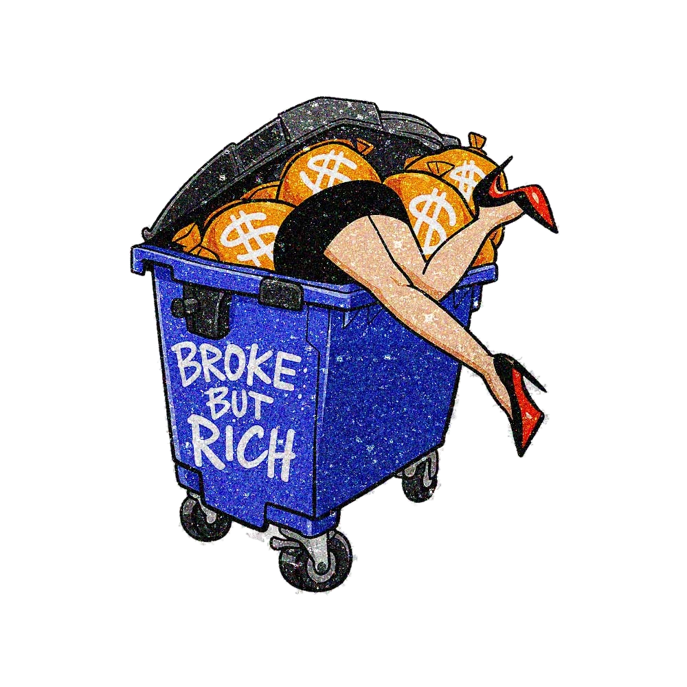 Broke but Rich Dumpster Glitter Sticker